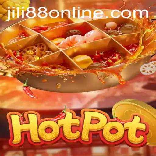 Exploring the Thrilling World of Hotpot: A Guide to Jili88's Latest Sensation